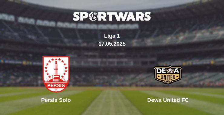 Where to watch the match Persis Solo - Dewa United FC