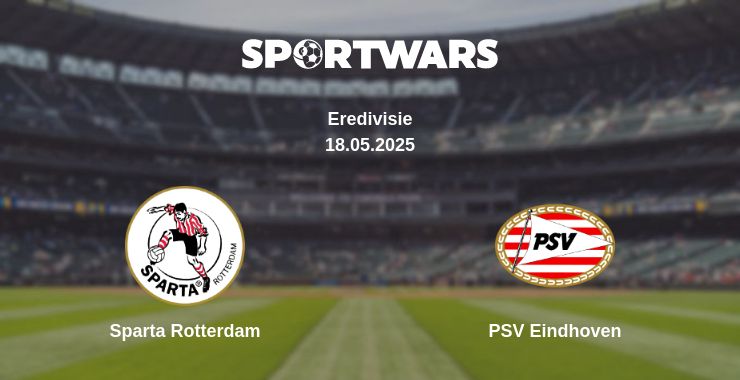 Where to watch the match Sparta Rotterdam - PSV Eindhoven