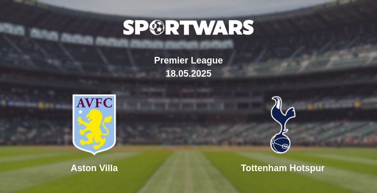 Where to watch the match Aston Villa - Tottenham Hotspur