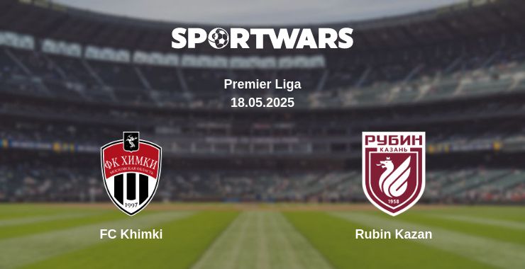 Where to watch the match FC Khimki - Rubin Kazan