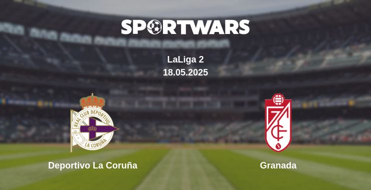 Where to watch the match Deportivo La Coruña - Granada