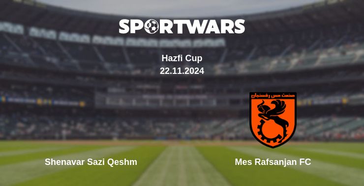 Where to watch the match Shenavar Sazi Qeshm - Mes Rafsanjan FC