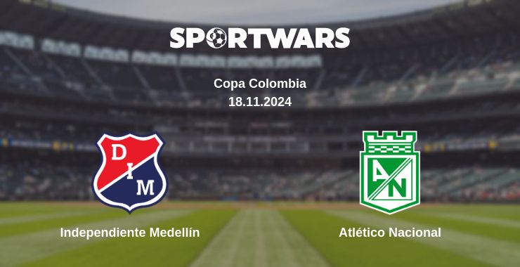 Where to watch the match Independiente Medellín - Atlético Nacional