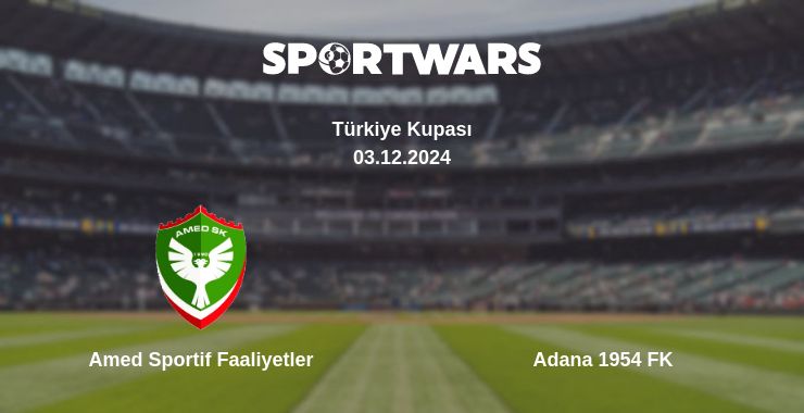 Where to watch the match Amed Sportif Faaliyetler - Adana 1954 FK