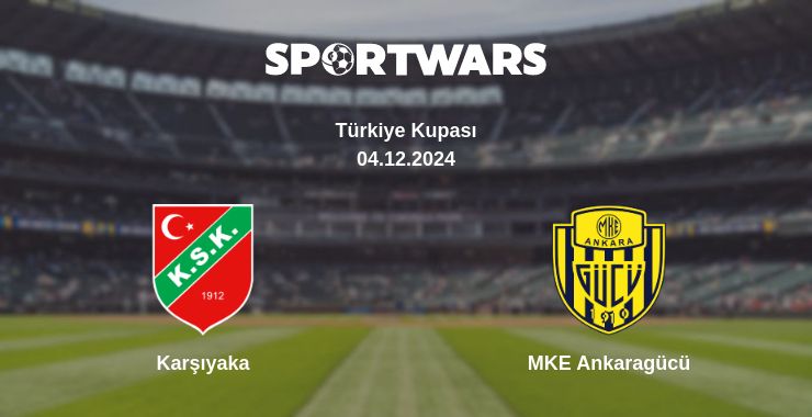 Where to watch the match Karşıyaka - MKE Ankaragücü