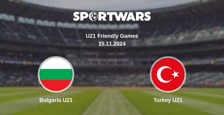 Where to watch the match Bulgaria U21 - Turkey U21