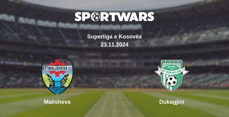 Where to watch the match Malisheva - Dukagjini