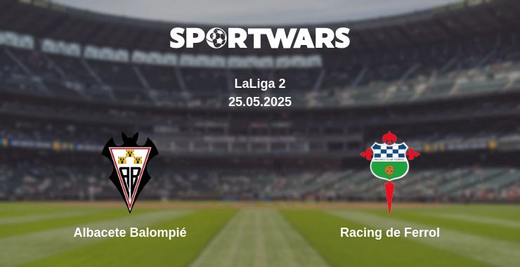 Where to watch the match Albacete Balompié - Racing de Ferrol