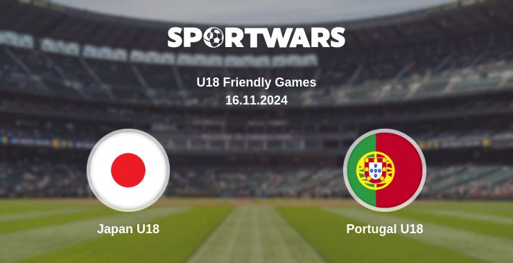 Where to watch the match Japan U18 - Portugal U18