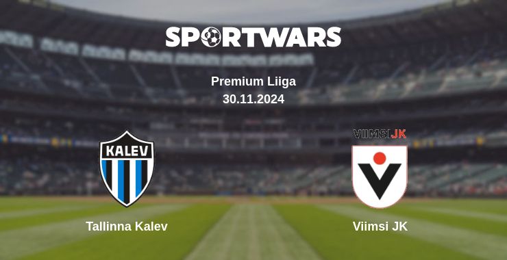 Where to watch the match Tallinna Kalev - Viimsi JK