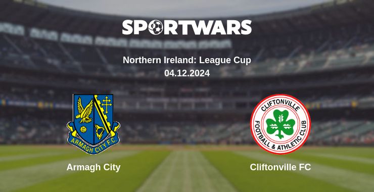 Where to watch the match Armagh City - Cliftonville FC