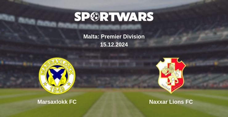 Where to watch the match Marsaxlokk FC - Naxxar Lions FC