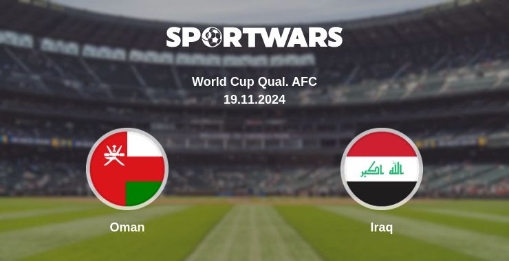 Where to watch the match Oman - Iraq