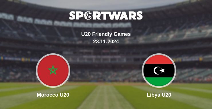 Where to watch the match Morocco U20 - Libya U20