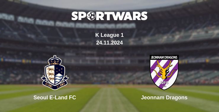 Where to watch the match Seoul E-Land FC - Jeonnam Dragons