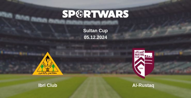 Where to watch the match Ibri Club - Al-Rustaq