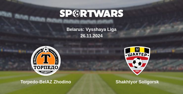 Where to watch the match Torpedo-BelAZ Zhodino - Shakhtyor Soligorsk