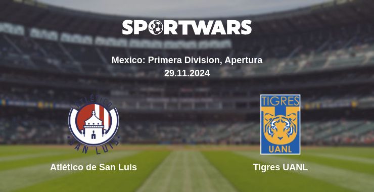 Where to watch the match Atlético de San Luis - Tigres UANL