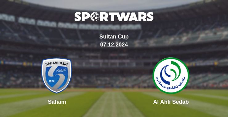 Where to watch the match Saham - Al Ahli Sedab