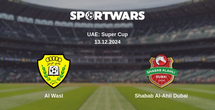 Where to watch the match Al Wasl - Shabab Al-Ahli Dubai