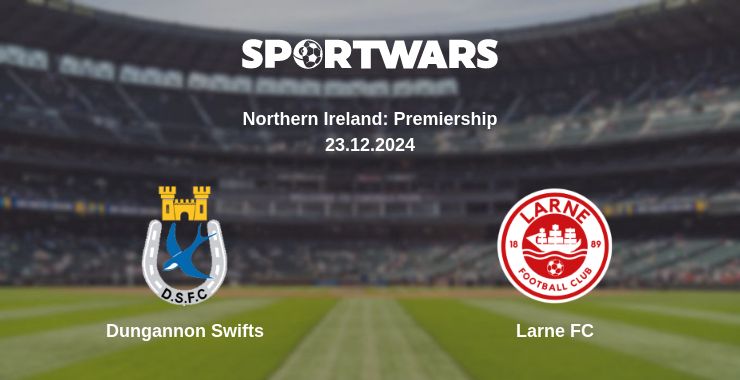 Where to watch the match Dungannon Swifts - Larne FC