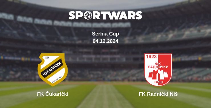 Where to watch the match FK Čukarički - FK Radnički Niš