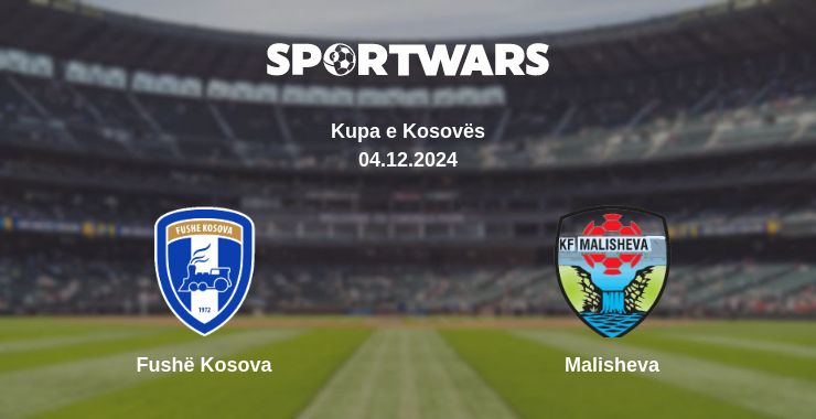 Where to watch the match Fushë Kosova - Malisheva