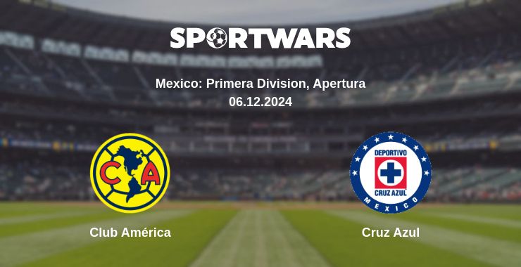 Where to watch the match Club América - Cruz Azul