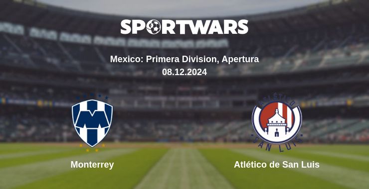 Where to watch the match Monterrey - Atlético de San Luis