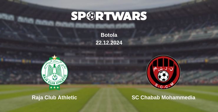 Where to watch the match Raja Club Athletic - SC Chabab Mohammedia