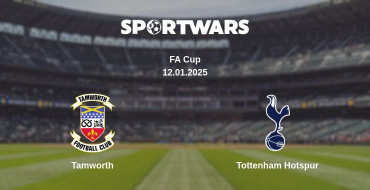 Where to watch the match Tamworth - Tottenham Hotspur