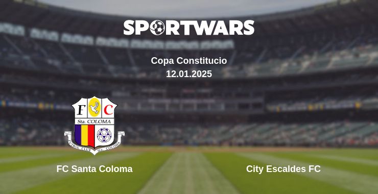 Where to watch the match FC Santa Coloma - City Escaldes FC