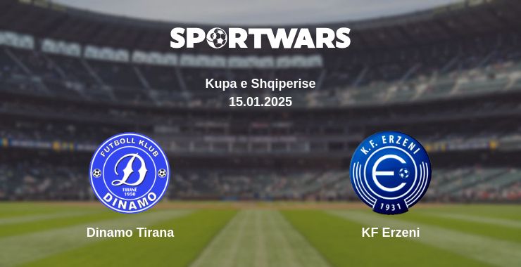 Where to watch the match Dinamo Tirana - KF Erzeni