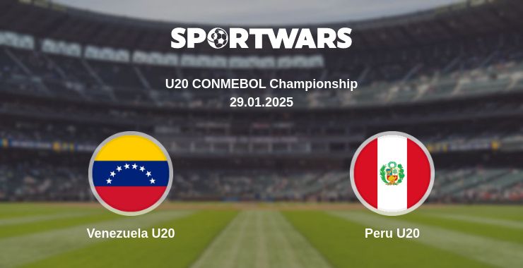 Where to watch the match Venezuela U20 - Peru U20