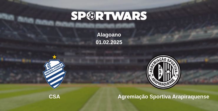 Where to watch the match CSA - Agremiação Sportiva Arapiraquense