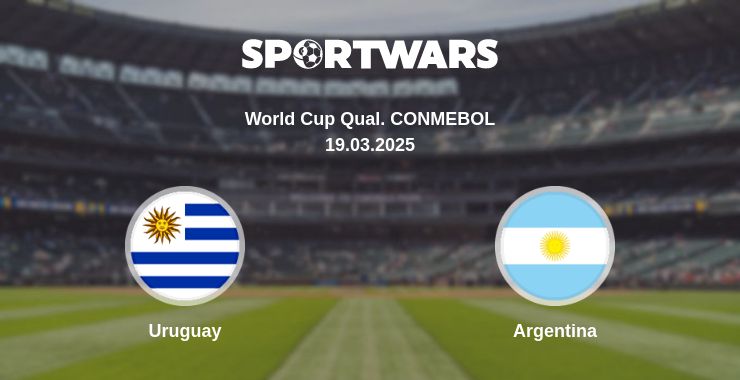 Where to watch the match Uruguay - Argentina