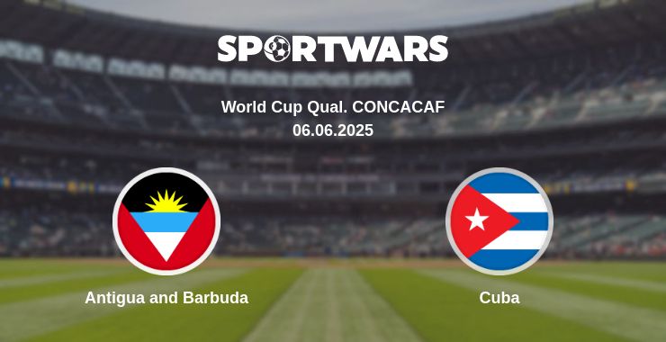 Where to watch the match Antigua and Barbuda - Cuba