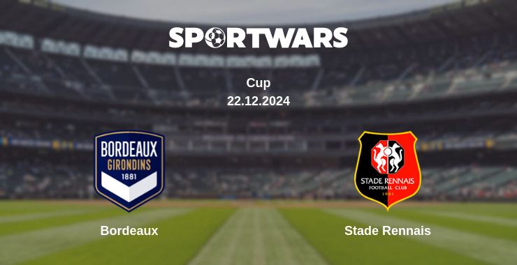 Where to watch the match Bordeaux - Stade Rennais