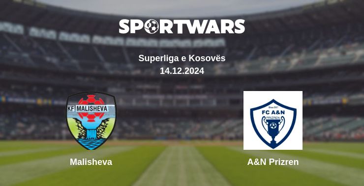 Where to watch the match Malisheva - A&N Prizren