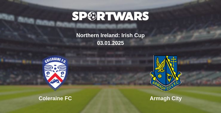 Where to watch the match Coleraine FC - Armagh City