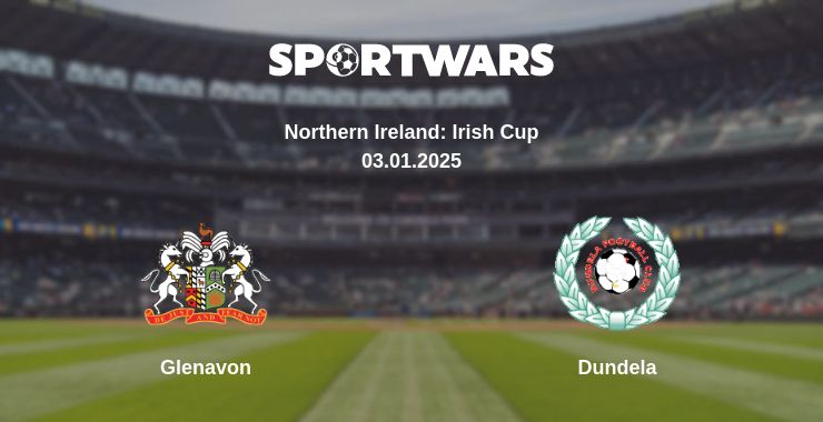 Where to watch the match Glenavon - Dundela