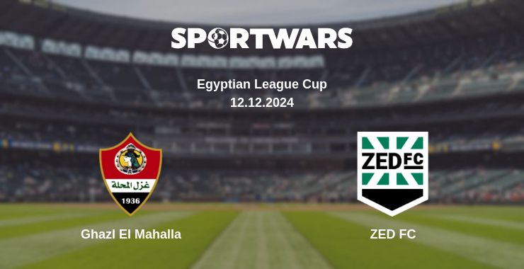 Where to watch the match Ghazl El Mahalla - ZED FC