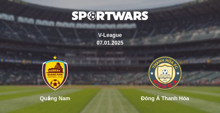 Where to watch the match Quảng Nam - Đông Á Thanh Hóa