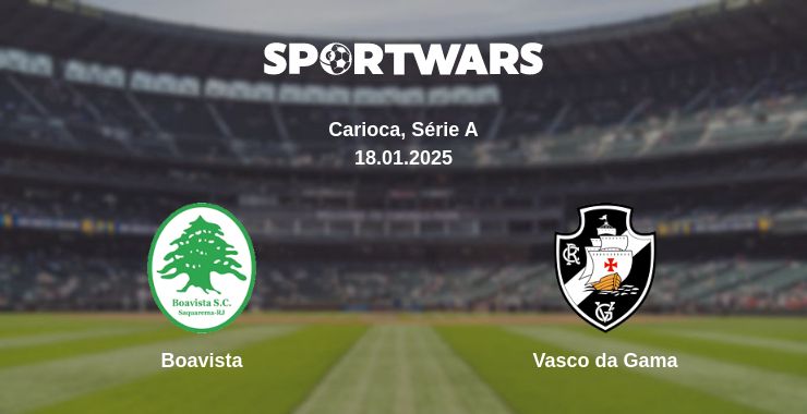 Where to watch the match Boavista - Vasco da Gama