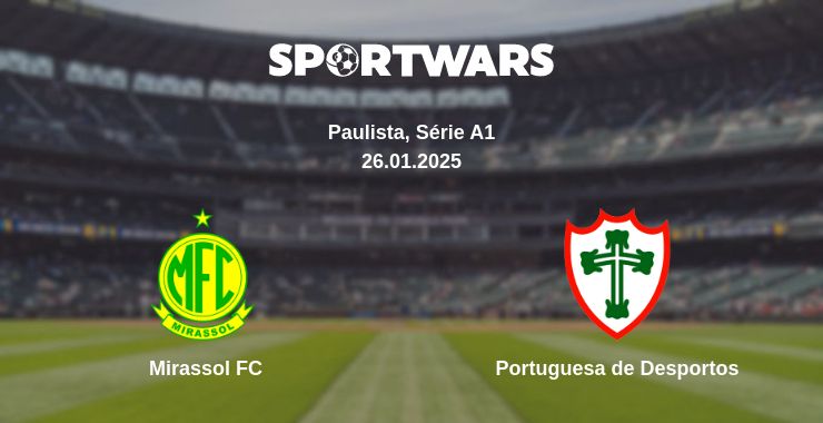 Where to watch the match Mirassol FC - Portuguesa de Desportos