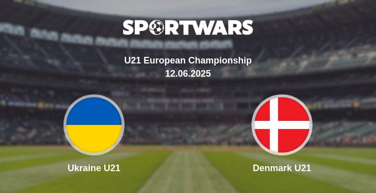 Where to watch the match Ukraine U21 - Denmark U21