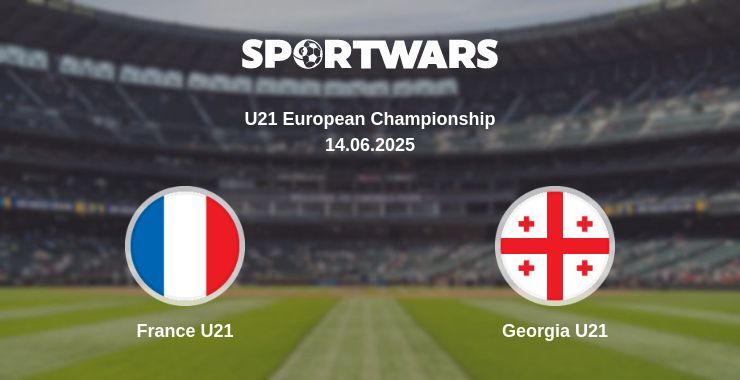 Where to watch the match France U21 - Georgia U21