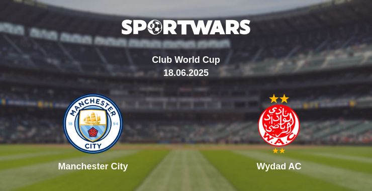 Where to watch the match Manchester City - Wydad AC