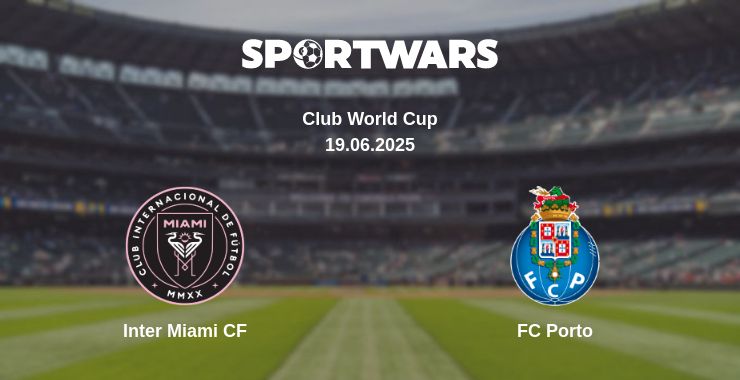 Where to watch the match Inter Miami CF - FC Porto