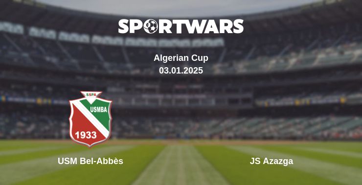 Where to watch the match USM Bel-Abbès - JS Azazga